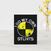 Carte Funny Craest Dummy I Do My Own Stunts  (Fleur jaune)