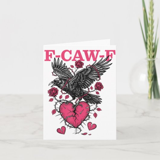 Carte Funny Crow F-caw-f Valentines Day Black Bird Fcawf (Devant)