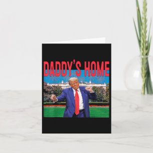Carte Funny Daddy's Home Trump Pink 2024 Take America Ck