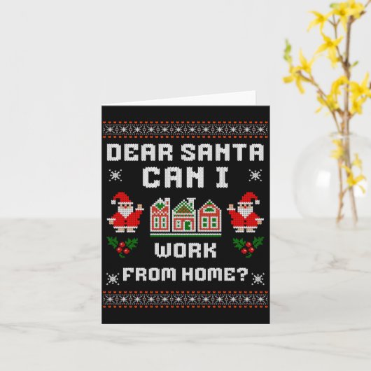 Carte Funny Dear Santa Can I Work From Home Ugly Christm (Fleur jaune)