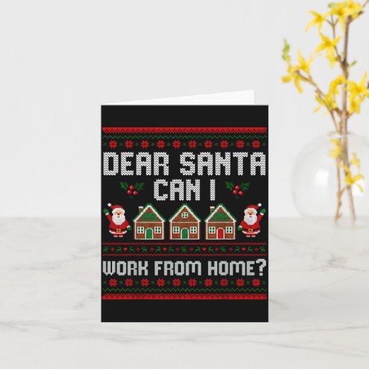 Carte Funny Dear Santa Can I Work From Home Ugly Christm (Fleur jaune)