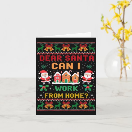 Carte Funny Dear Santa Can I Work From Home Ugly Christm (Fleur jaune)