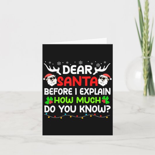 Carte Funny Dear Santa I Can Explain Christmas For Kids (Devant)