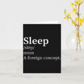 Carte Funny Definition Sleep A Foreign Concept New Paren (Fleur jaune)