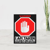 Carte Funny Design I'm Taken For Men - Don't Flirt With  (Devant)