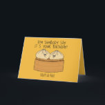 Carte Funny Dim Sum Foody Anniversaire Alimentation Pun<br><div class="desc">Les gourmands vont adorer cette carte d'anniversaire de jeu de mots dim sum,  avec la citation "dim sumbody dit que c'est votre anniversaire !"</div>