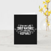 Carte Funny Dirt Track Racing Quotes If You Don't Like D (Fleur jaune)