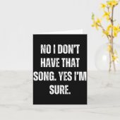 Carte Funny Dj I Dont Have That Song Request Mens Womens (Fleur jaune)