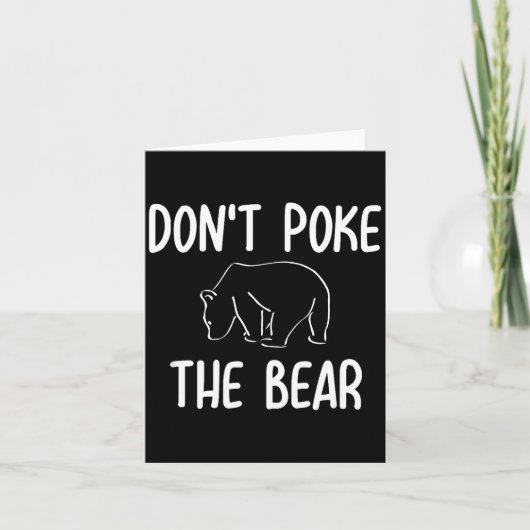 Carte Funny Don't Ke The Bear Joke Sarcastic Family  (Devant)