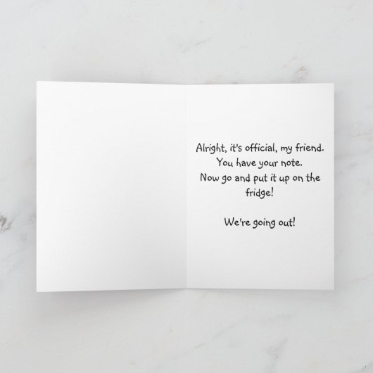 Carte Funny Excuse to Go Out With Friend Thinking of You (Intérieur)