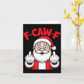 Carte Funny F-caw-f Santa Middle Finger Sarcastic Xmas P (Fleur jaune)