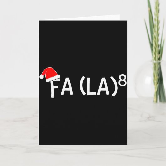 Carte Funny Fa La 8 Christmas Math Teacher Santa Hat Xma (Devant)