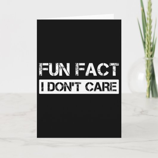 Carte Funny Fact I Don't Care Motivational Quotes Premiu (Devant)