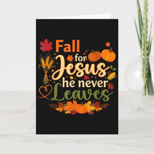 Carte Funny Fall For Jesus He Never Leaves Autumn Christ (Devant)