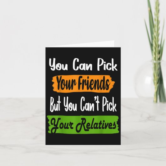 Carte Funny Family Quote Matching Ck Your Friends Not Re (Devant)