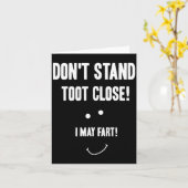 Carte Funny Fart Don't Stand Toot Close I May Fart  (Fleur jaune)