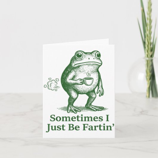 Carte Funny Farting Frog Fart Joke Sometimes I Just Be F (Devant)