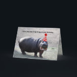 Carte Funny Fat Hippo with Hat Animal Happy Birthday<br><div class="desc">This funny birthday greeting card has a hippopotamus wearing a birthday. It says, "I have only one thing to say on your birthday... " — Inside has a humorous fat punch line. Donc, c'est Hippo Birthday. — You can change any of the words in the template to personalize. Give one...</div>