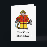 Carte Funny Fireman Birthday Card Personnaliser It!<br><div class="desc">Cela peut être pour quelqu'un que vous connaissez qui est pompier,  ou pour n'importe quel homme ou femme.</div>