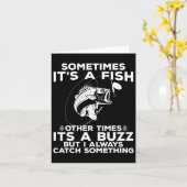 Carte Funny Fishing Sometimes It's A Fish Fishing (Fleur jaune)