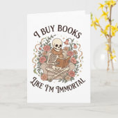 Carte funny floral skeleton Buy Books Like I'm Immortal (Fleur jaune)