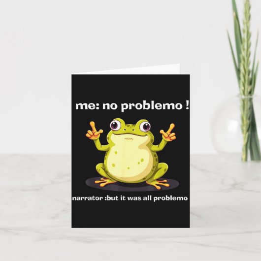 Carte Funny Frog Me No Problemo Narrator But It Was All (Devant)