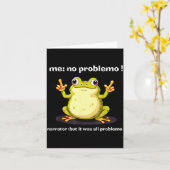 Carte Funny Frog Me No Problemo Narrator But It Was All (Fleur jaune)