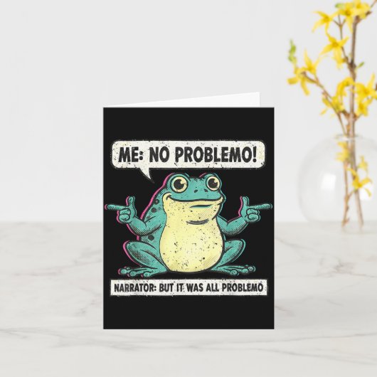 Carte Funny Frog Me No Problemo Narrator But It Was All  (Fleur jaune)