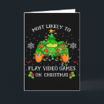 Carte Funny Gamer Most Likely To Play Video Games On Chr<br><div class="desc">Funny Gamer Most Likely To Play Video Games On Christmas</div>
