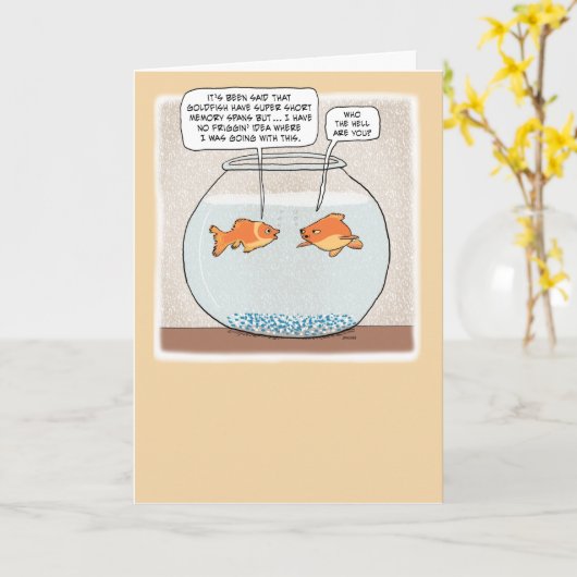 Carte Funny Goldfish Avec Horrible Mémoire Anniversaire (Fleur jaune)