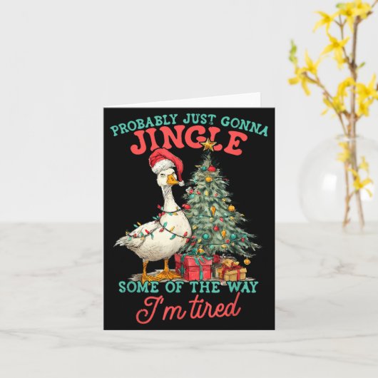 Carte Funny Goose Probably Gonna Jingle Some Of The Way (Fleur jaune)