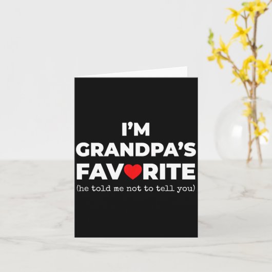 Carte Funny Grandpa's Favorite Shirt I'm Grandpa's Favor (Fleur jaune)