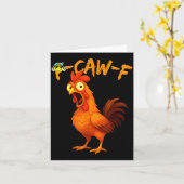 Carte Funny Graphic Tee Chicken Humor Quote Rooster Meme (Fleur jaune)