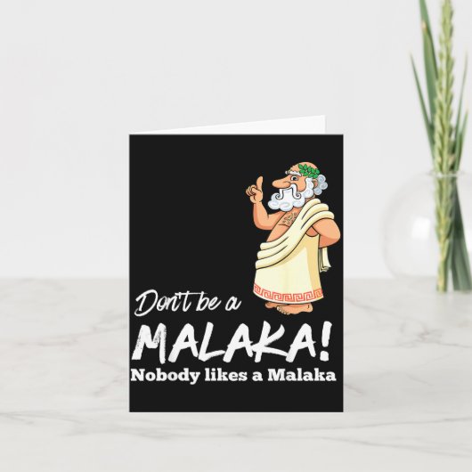 Carte Funny Greek Don't Be A Malaka Nobody Likes Malaka (Devant)
