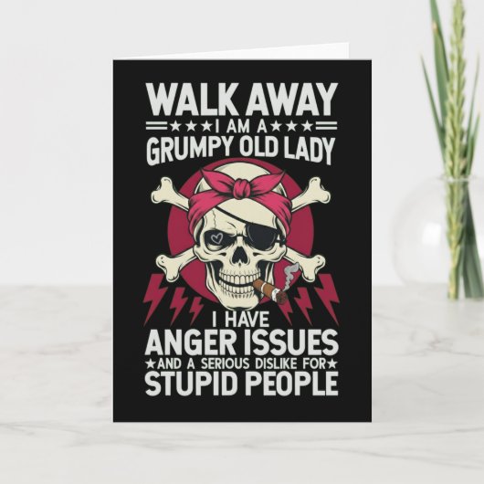 Carte Funny Grumpy Old Lady cardWalk Away I Am A Grumpy  (Devant)
