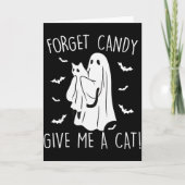 Carte Funny Halloween Cat Ghost Forget Candy Give Me Cat (Devant)