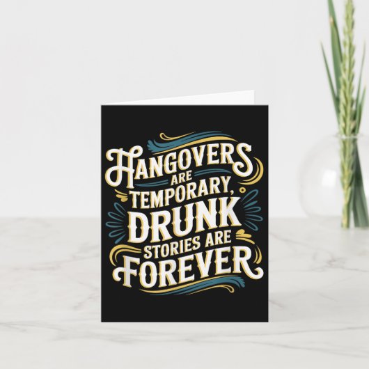 Carte Funny Hangovers Are Temrary Drinking Humor (Devant)