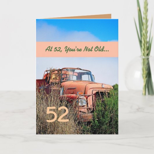 Carte FUNNY Happy 52e anniversaire - Camion Orange Vinta (Devant)
