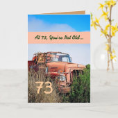 Carte FUNNY Happy 73ème anniversaire - Camion Orange Vin (Fleur jaune)