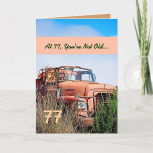 Carte FUNNY Happy 77th Birthday Vintage Truck 77A