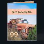 Carte FUNNY Happy 99th Birthday Vintage Orange Truck 99A<br><div class="desc">99 ou N'IMPORTE QUELLE ANNÉE Taille de la carte de voeux. Cette carte avec son camion vintage dans un champ est une façon amusante de souhaiter un joyeux anniversaire à un gars très spécial.  Tout le texte est personnalisable. Une carte amusante et unique !</div>