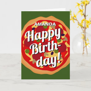Carte Funny Happy Birthday card avec pizza pepperoni