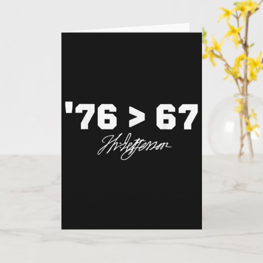 Carte Funny History 76 67 Thomas Jefferson Six Seven Mem (Fleur jaune)