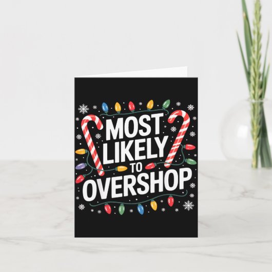 Carte Funny Holiday Most Likely To Overshop (Devant)