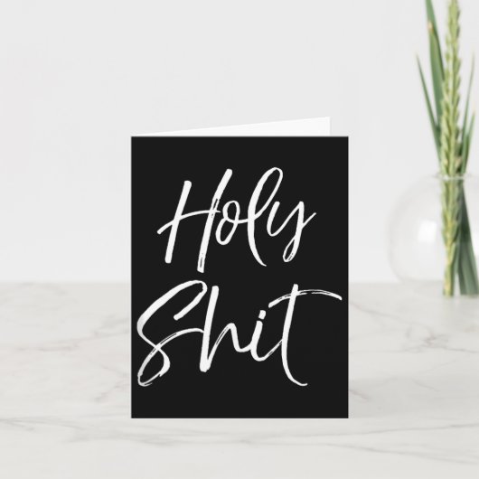 Carte Funny Holy Gag Gift Excitement Quote Saying Holy T (Devant)