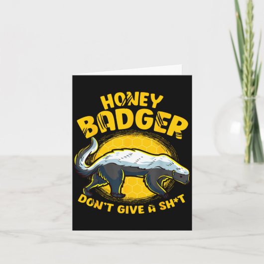 Carte Funny Honey Badger Don't Give A Sh-t Novelty Honey (Devant)