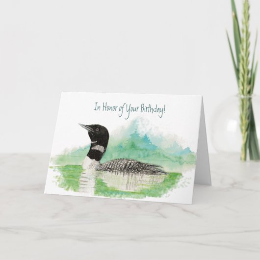 Carte Funny, Honor of Your Birthday, Fishing Loon (Devant)