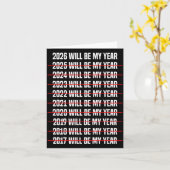 Carte Funny Humor New Years Eve 2026 Will Be My Year  (Fleur jaune)