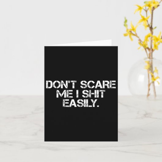 Carte Funny Humor Sarcastic Quote _ Don't E Me I Easily (Fleur jaune)