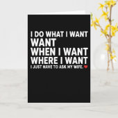 Carte Funny Husband I Do What I Want Want When I Want (Fleur jaune)